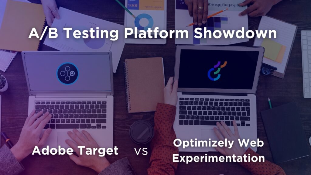 Adobe Target vs Optimizely: A/B Testing Platform Showdown