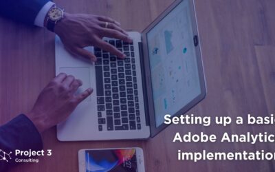 Setting Up a Basic Adobe Analytics Implementation 