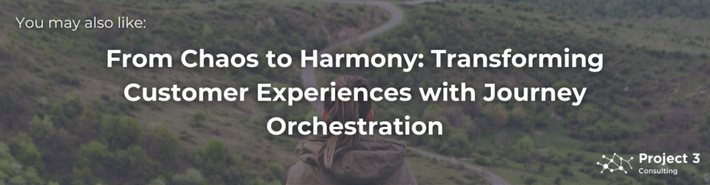 Customer Experiences with Journey Orchestration