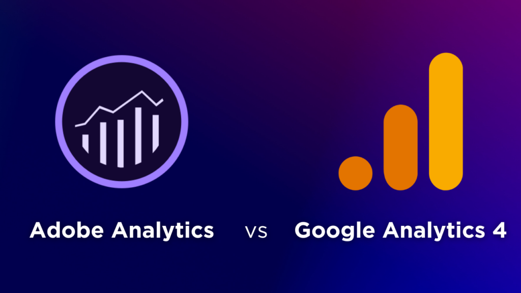 Key Differences Between Adobe Analytics and Google Analytics 4