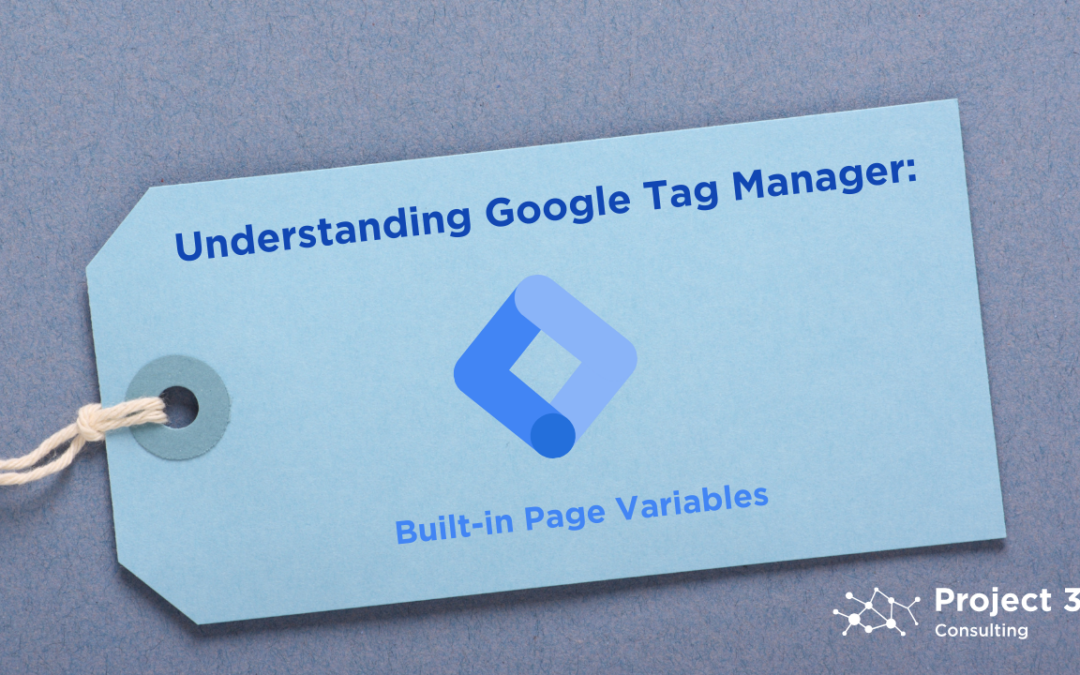 Understanding Google Tag Manager Built-in Page Variables