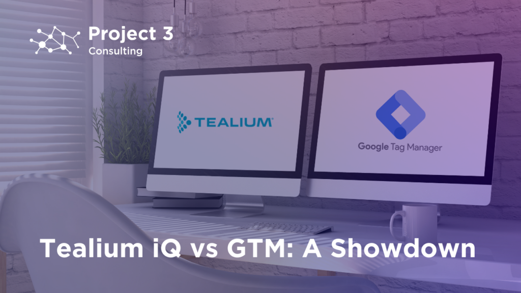 Tealium iQ vs Google Tag Manager