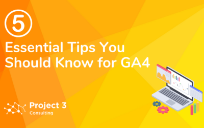 5 Essential Tips You Should Know for Google Analytics 4 (GA4)