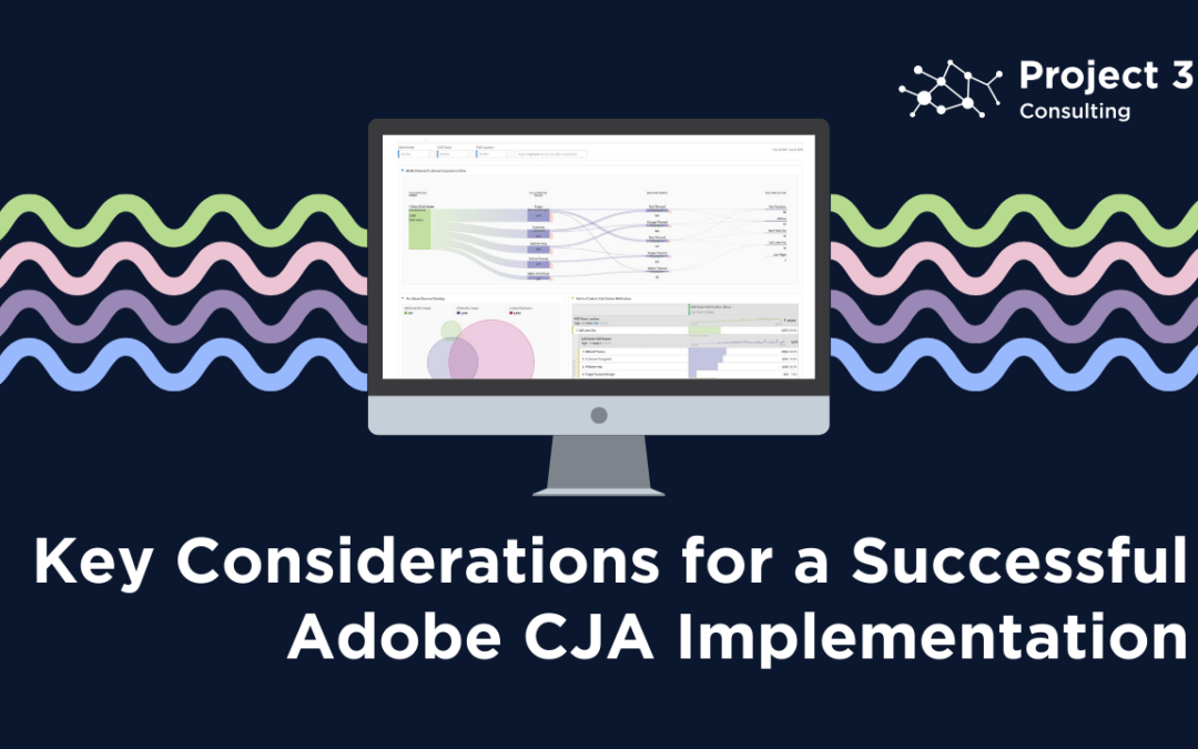 Key Considerations for a Successful Adobe CJA Implementation