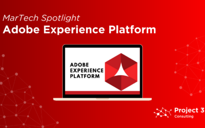 MarTech Spotlight: Adobe Experience Platform – Is It Right for Your Business?