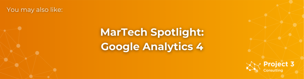 MarTech Spotlight: Google Analytics 4 (GA4)