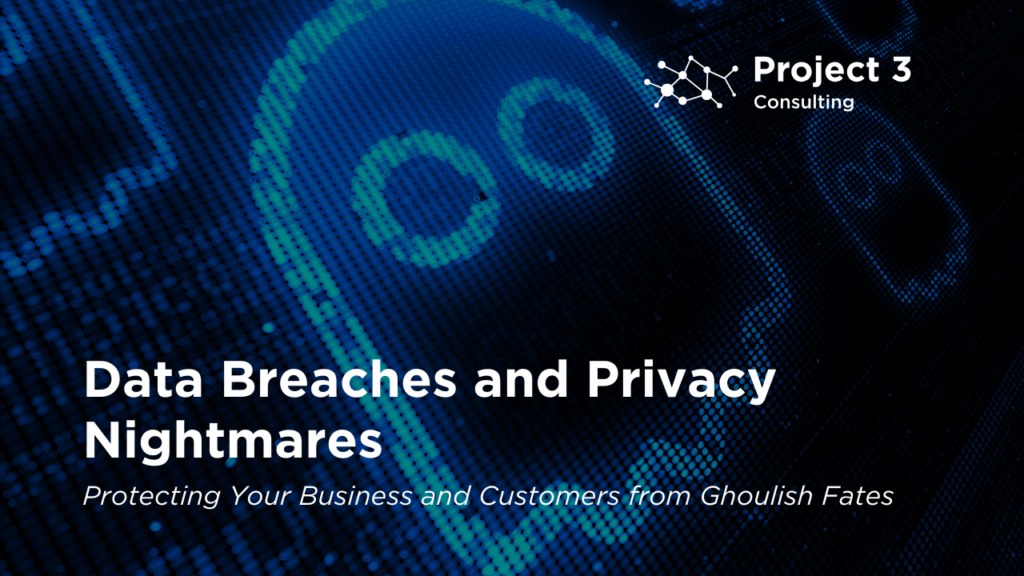 Data Breaches and Privacy Nightmares in MarTech: Protecting Your Business and Customers