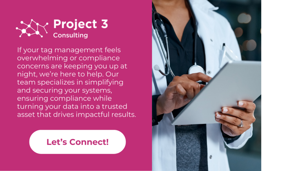 Project 3 Consulting can help you with your Tag Management needs